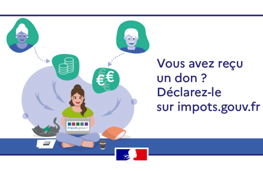 Vous avez reçu un don ? Declarez-le en ligne à partir du 1er janvier 2026