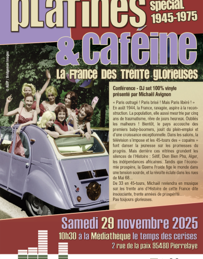 Platines et caféine : la France des trente glorieuses