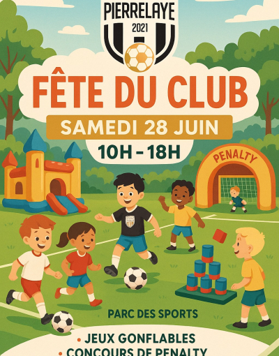 Fête du football club de Pierrelaye - samedi 28 juin 2025