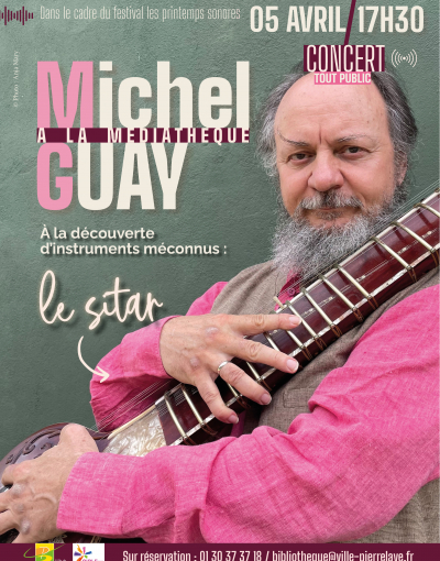 Concert - Michel Guay - instrument : le sitar