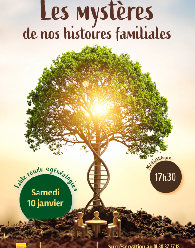 TABLE RONDE GÉNÉALOGIE | Les mystères de nos histoires familiales