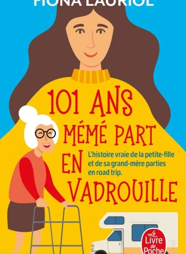 101 ans et mémé part en vadrouille