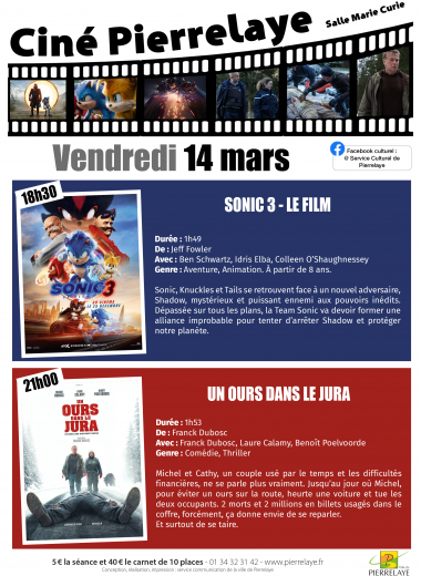 Ciné Pierrelaye du 14 mars - Sonic 3 et Un ours dans le jura