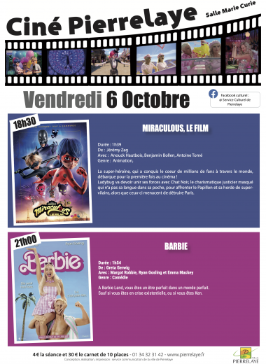 Ciné Pierrelaye - 6 octobre - Miraculous puis Barbie