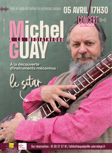 Concert - Michel Guay - instrument : le sitar